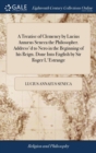 A Treatise of Clemency by Lucius Annaeus Seneca the Philosopher. Address'd to Nero in the Beginning of his Reign. Done Into English by Sir Roger L'Estrange - Book