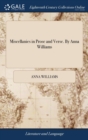 Miscellanies in Prose and Verse. by Anna Williams - Book