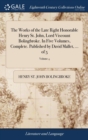 The Works of the Late Right Honorable Henry St. John, Lord Viscount Bolingbroke. In Five Volumes, Complete. Published by David Mallet, ... of 5; Volume 4 - Book
