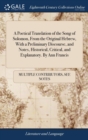 A Poetical Translation of the Song of Solomon, From the Original Hebrew, With a Preliminary Discourse, and Notes, Historical, Critical, and Explanatory. By Ann Francis - Book