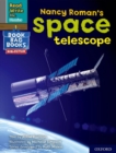 Read Write Inc. Phonics: Nancy Roman's space telescope (Grey Set 7 NF Book Bag Book 3) - Book