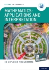 Oxford IB Diploma Programme: IB Prepared: Mathematics applications and interpretation - Book