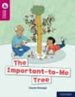 Oxford Reading Tree TreeTops Reflect: Oxford Reading Level 10: The Important-to-Me Tree - Book