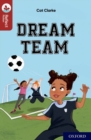 Oxford Reading Tree TreeTops Reflect: Oxford Reading Level 15: Dream Team - Book