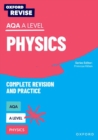 Oxford Revise: AQA A Level Physics Revision and Exam Practice - Book