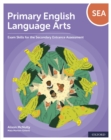 Primary English Language Arts: Exam Skills for the Secondary Entrance Assessment - eBook