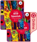 MYP Spanish Language Acquisition (Capable) Print and Enhanced Online Course Book Pack - Book