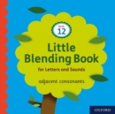 Little Blending Books for Letters and Sounds: Book 12 - Book