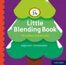 Little Blending Books for Letters and Sounds: Book 14 - Book