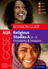 AQA GCSE Religious Studies A (9-1): Christianity & Hinduism Revision Guide - Book