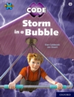 Project X CODE: White Book Band, Oxford Level 10: Sky Bubble: Storm in a Bubble - Book