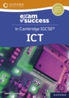 Cambridge IGCSE ICT: Exam Success Guide - eBook