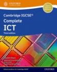 Cambridge IGCSE Complete ICT: Student Book (Third Edition) - Book