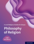 A Level Religious Studies for Eduqas: Philosophy of Religion - Book