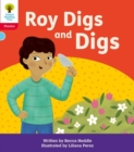 Oxford Reading Tree: Floppy's Phonics Decoding Practice: Oxford Level 4: Roy Digs and Digs - Book