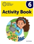 Oxford International Early Years: Activity Book 6 - Book