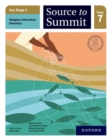 Key Stage 3 Religious Education Directory: Source to Summit Year 7 Student Book - Book