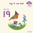 Essential Letters and Sounds: Essential Blending Books: Essential Blending Book 19: oy ir ue aw - Book