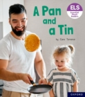 Essential Letters and Sounds: Essential Phonic Readers: Oxford Reading Level 1+: A Pan and a Tin - Book