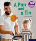 Essential Letters and Sounds: Essential Phonic Readers: Oxford Reading Level 1+: A Pan and a Tin - Book