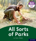 Essential Letters and Sounds: Essential Phonic Readers: Oxford Reading Level 4: All Sorts of Parks - Book
