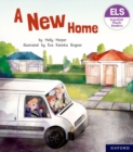Essential Letters and Sounds: Essential Phonic Readers: Oxford Reading Level 5: A New Home - Book