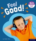 Essential Letters and Sounds: Essential Phonic Readers: Oxford Reading Level 5: Feel Good! - Book