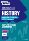 Oxford Revise: GCSE Edexcel History: Medicine in Britain, c1250-present - Book