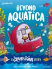 Readerful Books for Sharing: Year 3/Primary 4: Beyond Aquatica: A Granphibian Story - Book