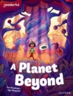 Readerful Independent Library: Oxford Reading Level 11: A Planet Beyond - Book