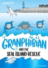 Readerful Rise: Oxford Reading Level 10: Granphibian and the Seal Island Rescue - Book