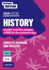 Oxford Revise: AQA GCSE History: Britain: Health and the people: c1000 to the present day - Book