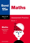 Bond 11+: Bond 11+ Maths Assessment Practice 9-10 Years Book 1 - Book