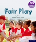 Essential Letters and Sounds: Essential Phonic Readers: Oxford Reading Level 6: Fair Play - Book