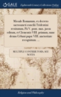 Missale Romanum, ex decreto sacrosancti concilii Tridentini restitutum, Pii V. pont. max. jussu editum, et Clementis VIII. primum, nunc denuo Urbani papae VIII. auctoritate recognitum. ... - Book