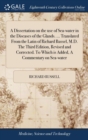 A Dissertation on the use of Sea-water in the Diseases of the Glands. ... Translated From the Latin of Richard Russel, M.D. The Third Edition, Revised and Corrected. To Which is Added, A Commentary on - Book