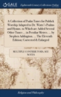 A Collection of Psalm Tunes for Publick Worship Adapted to Dr. Watts's Psalms and Hymns. to Which are Added Several Other Tunes ... in Peculiar Metres. ... by Stephen Addington. ... The Eleventh Editi - Book
