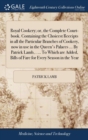 Royal Cookery; Or, the Complete Court-Book. Containing the Choicest Receipts in All the Particular Branches of Cookery, Now in Use in the Queen's Palaces ... by Patrick Lamb, . ... to Which Are Added, - Book
