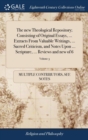 The New Theological Repository; Consisting of Original Essays, ... Extracts from Valuable Writings, ... Sacred Criticism, and Notes Upon ... Scripture, ... Reviews and New of 6; Volume 3 - Book