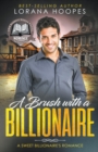 A Brush with a Billionaire - Book