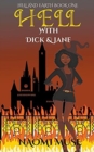 Hell With Dick and Jane - Book