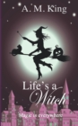 Life's A Witch - Book