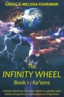 The Infinity Wheel : Book 1: Ka'sora - Book