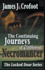 The Continuing Journeys of a Different Necromancer - Book