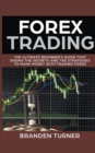 Forex Trading, The Ultimate Beginner's Guide - Book