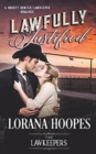 Lawfully Justified : A Bounty Hunter Lawkeeper Romance - Book