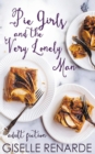Pie Girls and the Very Lonely Man - Book