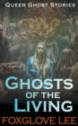 Ghosts of the Living - Book