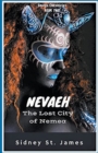 Nevaeh - The Lost City of Nemea - Book