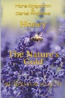 Honey The Nature's Gold Recipes for Health - Book